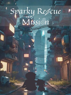 cover image of Sparky Rescue Mission